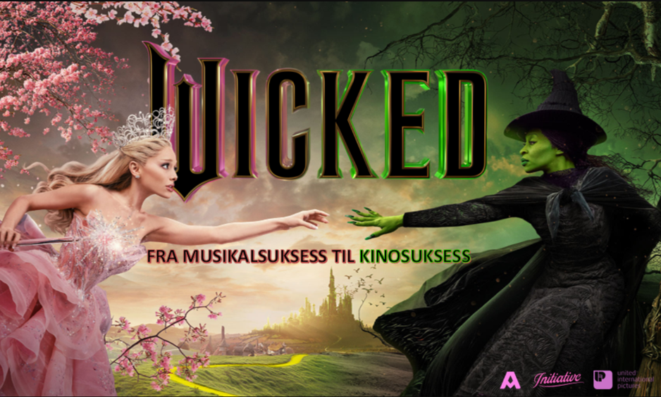 Case: Wicked - Fra Musikalsuksess til Kinosuksess. Kunde: United International Picures. Mediebyrå: Initiative